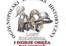 Ogólnopolski  Konkurs  Historyczny ,,Losy żołnierza i dzieje oręża polskiego od  Obertyna do Wiednia” grafika