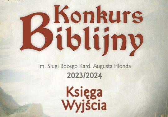 Wojewódzki Konkurs Biblijny - "Księga Wyjścia"