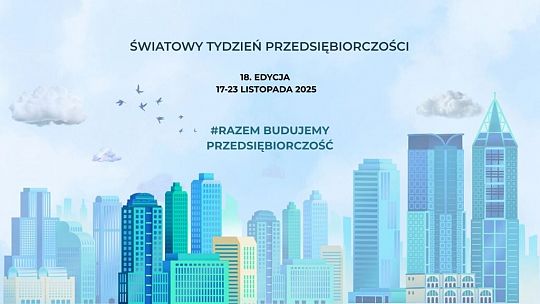 18.edycja Światowego Tygodnia Przedsiębiorczości